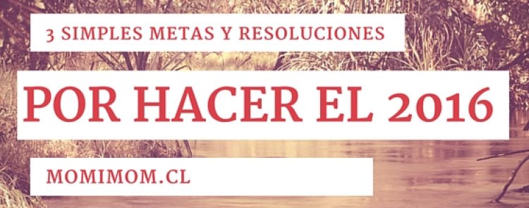 3 simples metas y resoluciones
